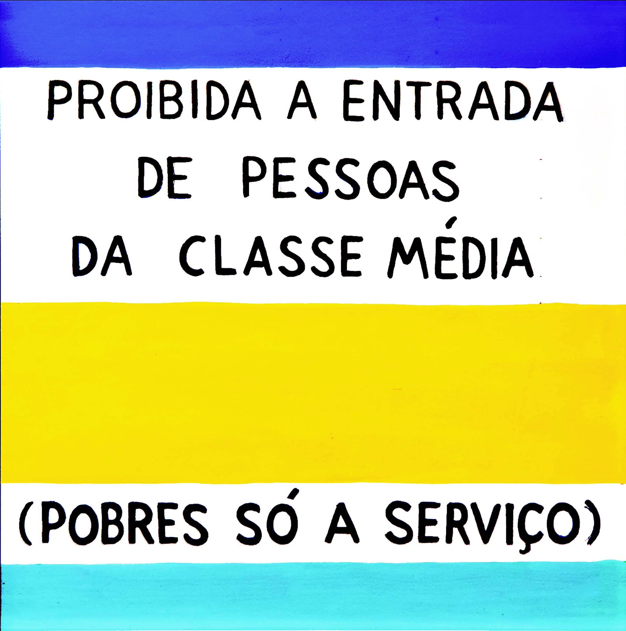 proibida a entrada de pessoas de classe media pobres so a servico victor arruda arte calmon stock 01a
